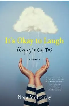 It's Okay to Laugh: (crying Is Cool Too)
