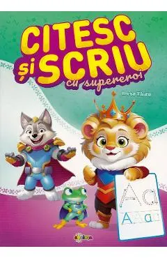 Citesc si scriu cu supereroi