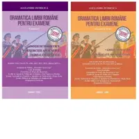 Pachet Gramatica limbii romane pentru examene. Editia 2025 (2 volume)