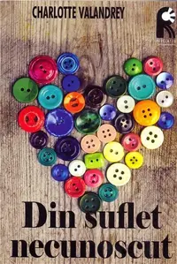 Din suflet necunoscut - Paperback brosat - Charlotte Valandrey