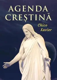 Agenda creștină - Paperback brosat - Chico Xavier