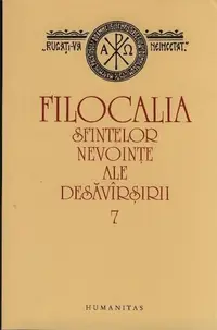 Filocalia sfintelor nevointe ale desavarsirii (7)