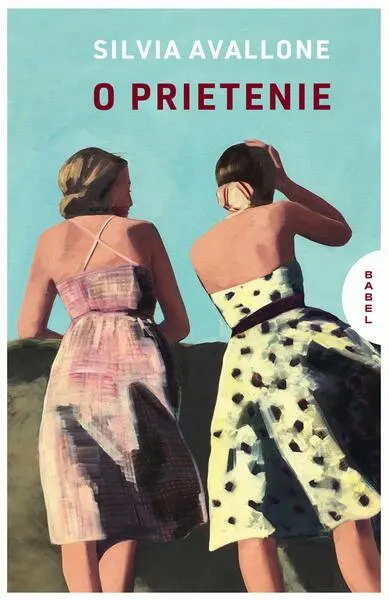 O prietenie - Paperback brosat - Silvia Avallone