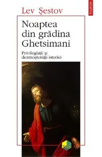 eBook Noaptea din gradina Ghetsimani. Privilegiatii si dezmostenitii istoriei