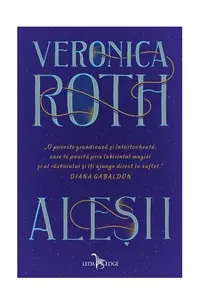 Aleșii - Hardcover - Veronica Roth