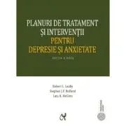 Planuri de tratament si interventii pentru depresie si anxietate (editia a II-a, actualizata)