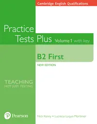 Cambridge English Qualifications: B2 First Volume 1 Practice Tests Plus with key
