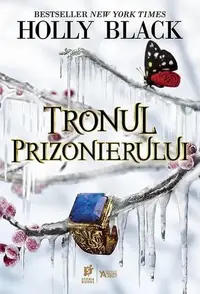 Tronul prizonierului (Vol. 2) - Paperback brosat - Holly Black