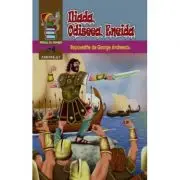 Iliada, Odiseea, Eneida. Repovestite