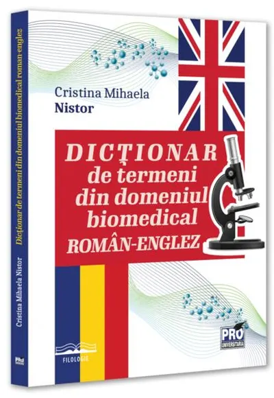 Dicționar de termeni din domeniul biomedical român-englez - Paperback brosat