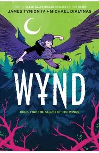 Wynd Book Two, 2: The Secret of the Wings
