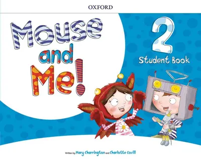Mouse and Me 2 Student's Book PK