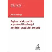 Regimul juridic specific al procedurii insolventei membrilor grupului de societati