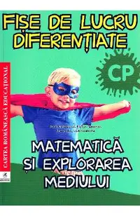 Matematica si explorarea mediului - Clasa pregatitoare - Fise de lucru diferentiate