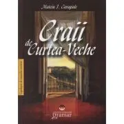 Craii de Curtea Veche