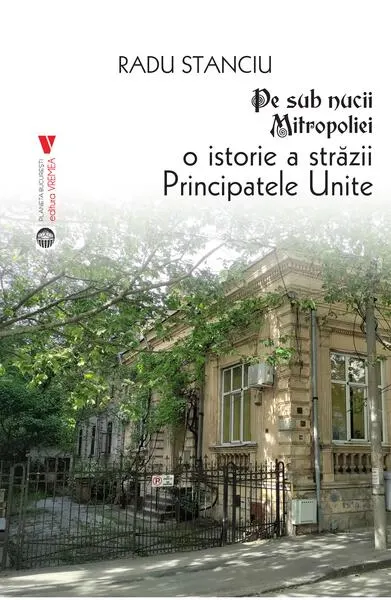 Pe sub nucii Mitropoliei - Paperback brosat - Radu Stanciu