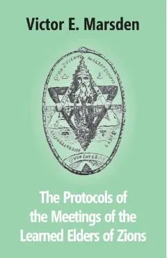 The Protocols Of The Meetings Of The Learned Elders Of Zions