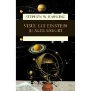 Visul lui Einstein si alte eseuri