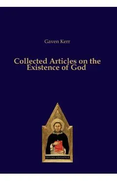 Collected Articles on the Existence of God