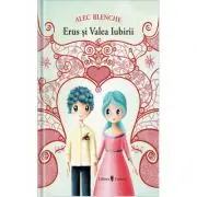 Erus si Valea Iubirii