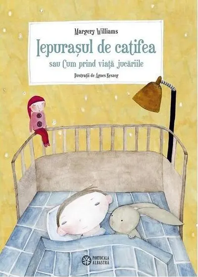 Iepuraşul de catifea sau cum prind viaţă jucăriile - Paperback brosat - Margery Williams
