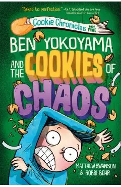 Ben Yokoyama and the Cookies of Chaos
