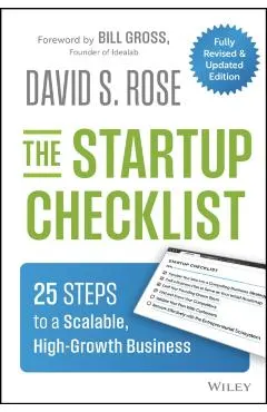 The Startup Checklist: 25 Steps to a Scalable, High-Growth Business
