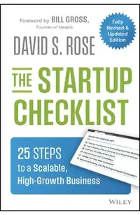 The Startup Checklist: 25 Steps to a Scalable, High-Growth Business
