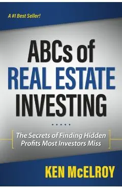 ABCs of Real Estate Investing