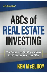 ABCs of Real Estate Investing