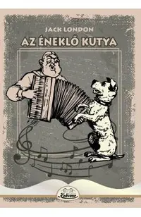 Az eneklo kutya