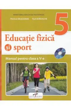 Educatie fizica si sport - Clasa 5 - Manual + CD