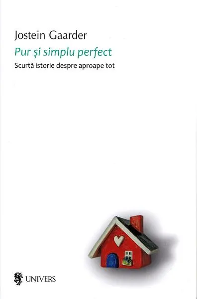 Pur și simplu perfect - Paperback brosat - Jostein Gaarder