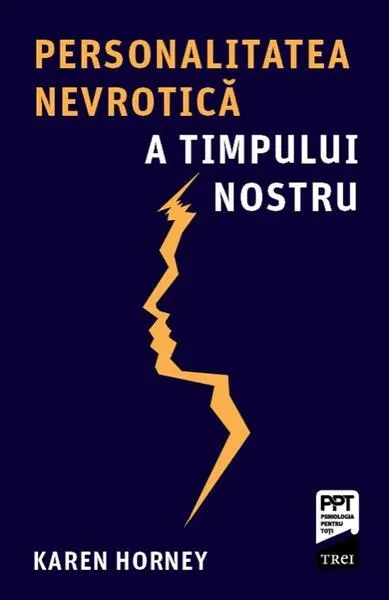 Personalitatea nevrotică a timpului nostru - Paperback brosat - Karen Horney