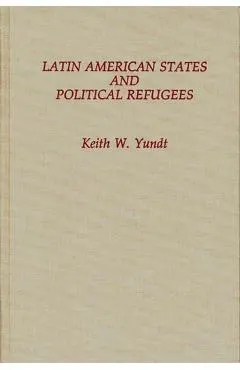 Latin American States and Political Refugees