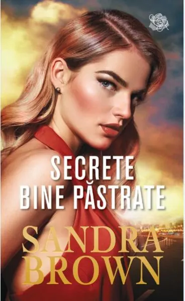 Secrete bine păstrate - Paperback brosat - Sandra Brown