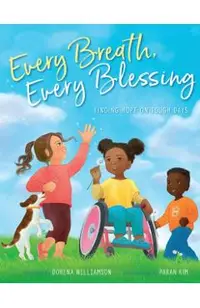 Every Breath, Every Blessing: Finding Hope on Tough Days