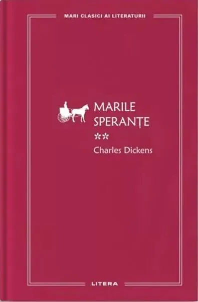 Marile speranțe II (Vol. 56) - Hardcover - Charles Dickens