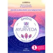 Ghidul zilnic Ayurveda. Medicina Vietii
