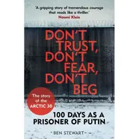 Dont Trust, Dont Fear, Dont Beg
