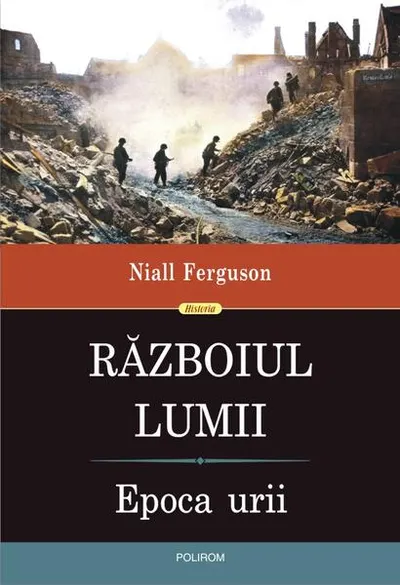 Războiul lumii - Hardcover - Niall Ferguson