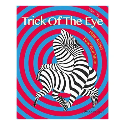 Trick of the Eye, Silke Vry