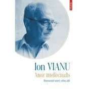 Amor intellectualis. Romanul unei educatii. Editia 2021