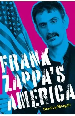 Frank Zappa's America
