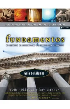 Fundamentos - Gu�a del Alumno: Un Recurso de Discipulado de Iglesia Con Prop�sito