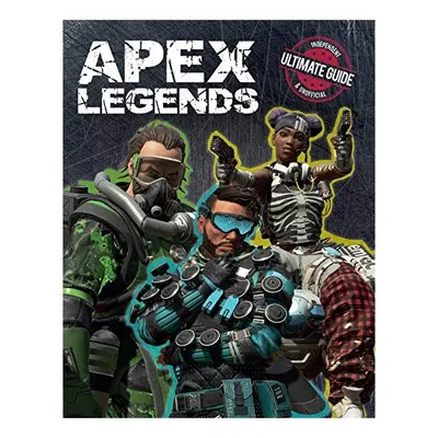 Apex Legends: Independent & Unofficial Ultimate Guide