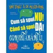 Cum sa spui Nu! Cand sa spui Da! Consimtamantul