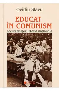 Educat in comunism