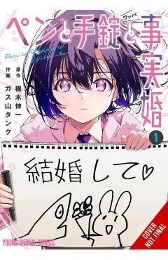 A Pen, Handcuffs, and a Common-Law Marriage, Vol. 1: Volume 1