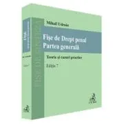 Fise de Drept penal. Partea generala. Editia 7